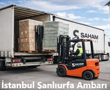 İstanbul Şanlıurfa ambarı,Şanlıurfa ambar,İstanbul Şanlıurfa Nakliyat